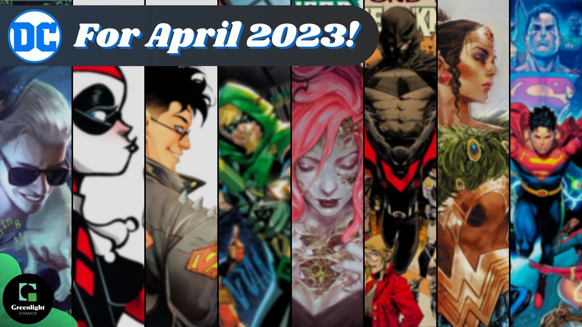 Our Dc Comics Preview Picks For April 2023 Greenlight Comics 9883