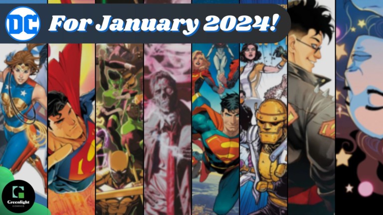 Our DC Comics Preview Picks For January 2024 Greenlight Comics   Dcpreviewspicksjanuary2024 768x432 