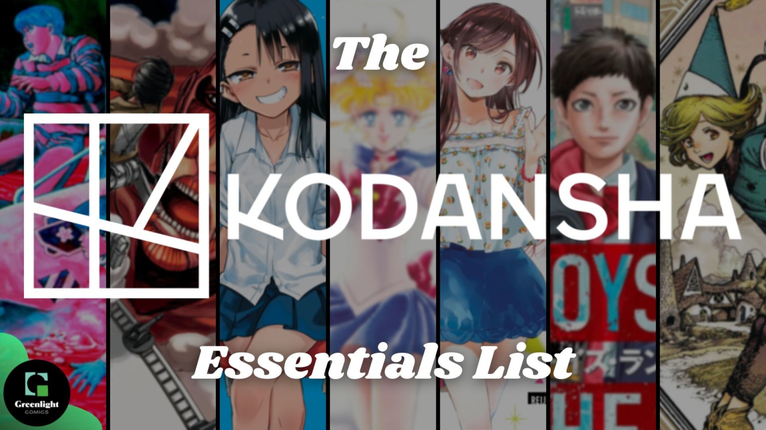 The Kodansha Manga Essentials List Greenlight Comics The Kodansha Manga Essentials List Greenlight Comics