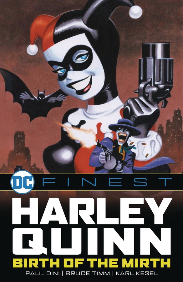 DC FINEST: HARLEY QUINN - BIRTH OF THE MIRTH TP | $83.98 (PRE-PAY)