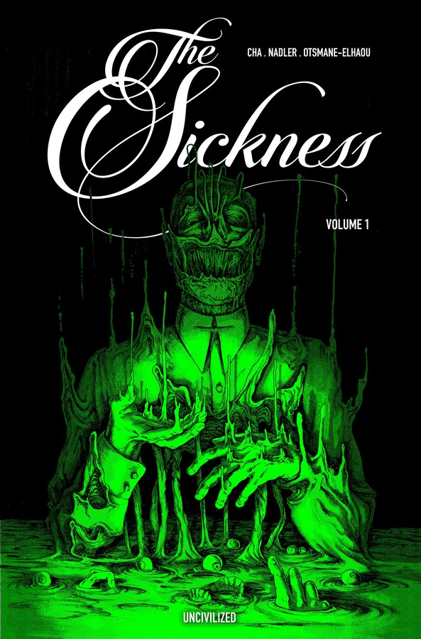 THE SICKNESS TP VOL 01