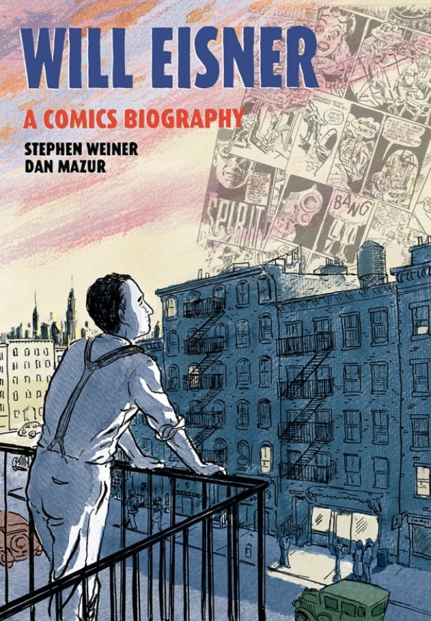 WILL EISNER: A COMICS BIOGRAPHY HC | $62.98 (PRE-PAY)