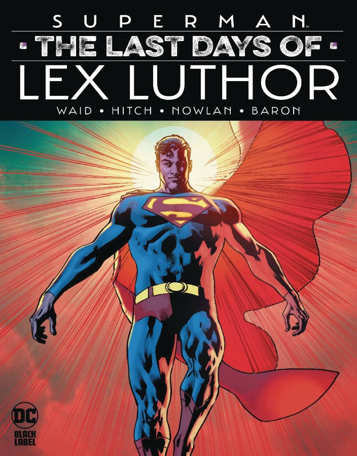 SUPERMAN THE LAST DAYS OF LEX LUTHOR HC