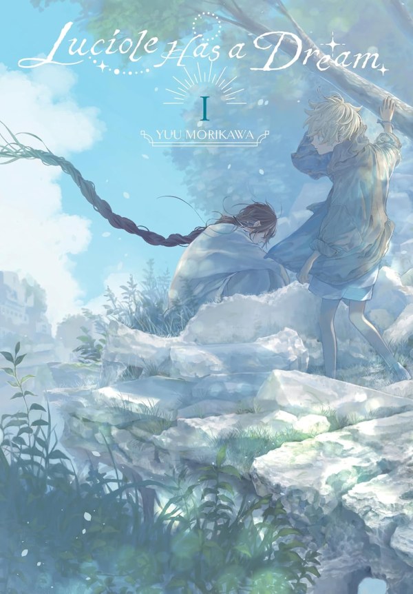 LUCIOLE HAS A DREAM GN VOL 01 (MR)