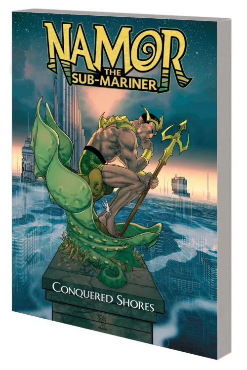 NAMOR THE SUBMARINER CONQUERED SHORES TP